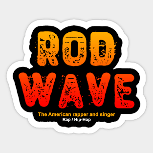 rod wave Sticker